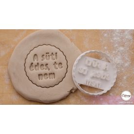 A süti édes, te nem