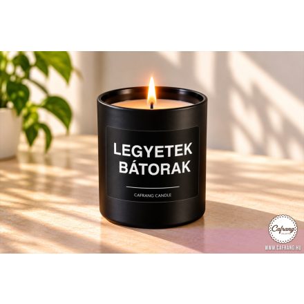 Legyetek bátorak