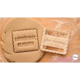 Ajándék vagy, ne feledd!