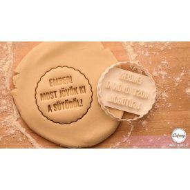 Ember! Most jövök ki a sütőből!