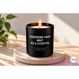 Tüzesebb vagy mint ez a gyertya